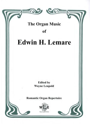 The Organ Music of Edwin Lemare, Ser. II, Vol. 13, Italian Composers