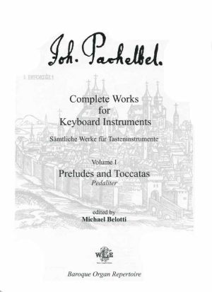 Complete Works for Keyboard Instruments, Vol. I - Johann Pachelbel