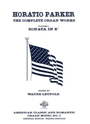 The Complete Organ Works, Vol. 1 - Horatio Parker