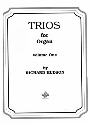 Trios for Organ. Vol. 1 - Richard Hudson