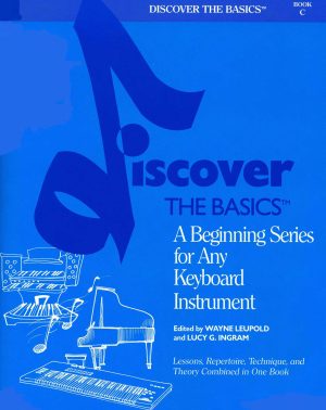 Discover the Basics, Book C - organ teaching