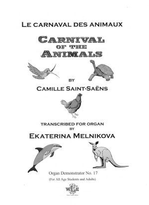 Carnival of the Animals - Camille Saint-Saëns (tr. Ekaterina Melnikova)