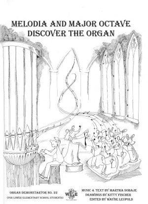 Melodia and Major Octave Discover the Organ - Martha Sobaje