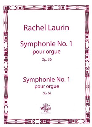 Symphonie No. 1, Op. 36 - Rachel Laurin