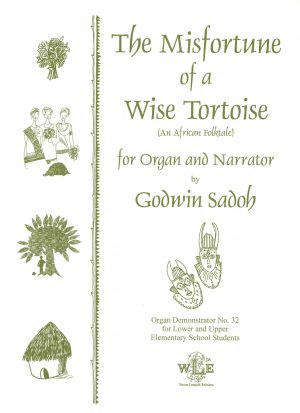 The Misfortune of a Wise Tortoise - Godwin Sadoh