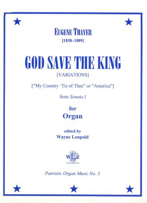 God Save the King [Variations] - Eugene Thayer