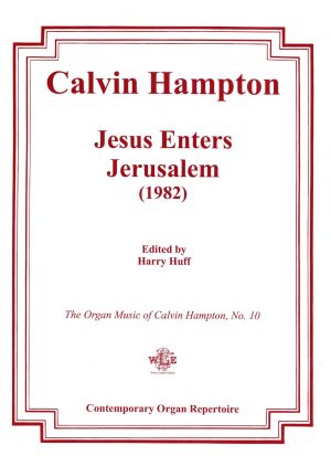 Jesus Enters Jerusalem – Calvin Hampton-0
