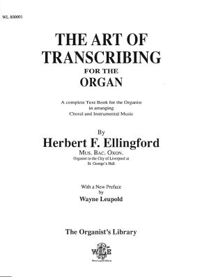 The Art of Transcribing for the Organ – Herbert F. Ellingford-0