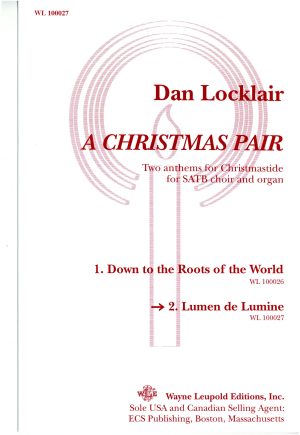 A Christmas Pair. 2. Lumen de Lumine (SATB with organ accompaniment) – Dan Locklair-5452