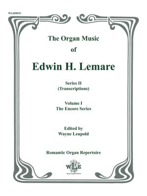 The Organ Music of Edwin Lemare, Ser. II, Vol. 1, The Encore Series – Edwin Lemare-0