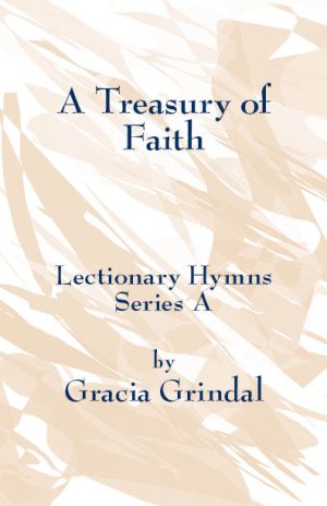 A Treasury of Faith, Series A - Gracia Grindal