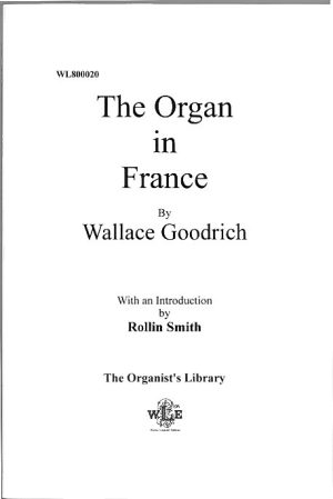 The Organ in France – Wallace Goodrich-0