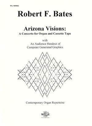 Arizona Visions for Organ and Cassette Tape – Robert Bates-0