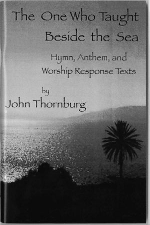 The One Who Taught Beside the Sea – John Thornburg-0