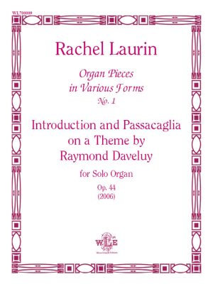 Introduction and Passacaglia on a Theme by Raymond Daveluy, Op. 44 - Rachel Laurin