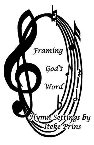 Framing God’s Word - Iteke Prins
