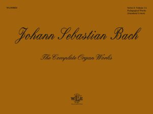 Pedagogical Works: Eight Short Preludes and Fugues, Pedal Exercitium, Orgel-Büchlein - Johann Sebastian Bach