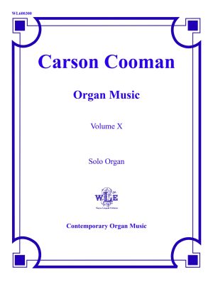 The Organ Music of Carson Cooman, Volume X, Solo Organ – Carson Cooman-0