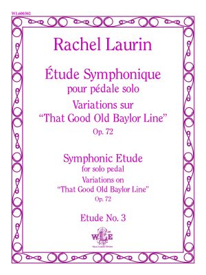 Étude Symphonique pour pédale Solo, Op. 72 – Rachel Laurin-0