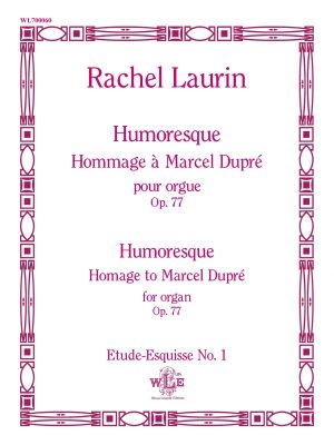 Humoresque Hommage à Marcel Dupré pour orgue Op. 77 - Rachel Laurin-0