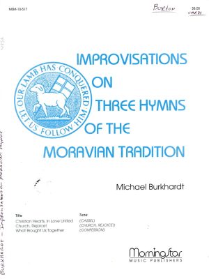Burkhardt, Michael – Improvisations On Three Hymns of The Moravian Tradition