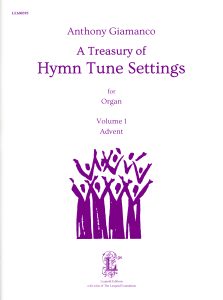 Giamanco, Anthony – A Treasury of Hymn Tune Settings for Organ Volume 1 Advent