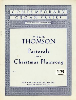 Thomson, Virgil – Pastorale on a Christmas Plainsong