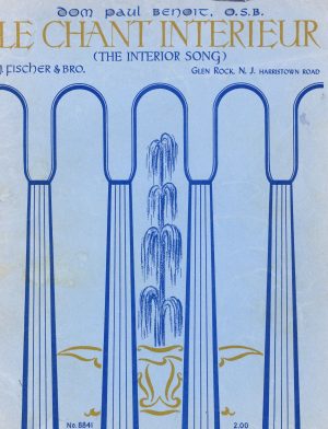 Benoit, Dom Paul – Le Chant Interieur