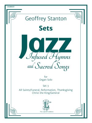 Stanton, Geoffrey - Sets Jazz Infused Hymns and Sacred Songs Set 3